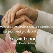 Affidarsi a Nunzio Trinca significa scegliere un servizio funebre completo e attento a ogni dettaglio